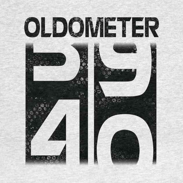 Oldometer Happy Birthday 40 Years Old Was Born In 1980 To Me You Papa Dad Mom Brother Son Husband by Cowan79